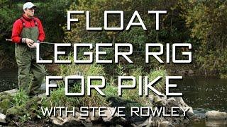 Float Leger Rig For Pike With Steve Rowley