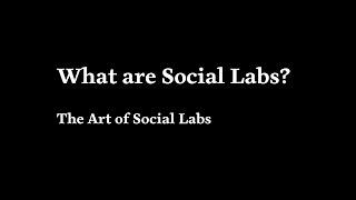 The Art of Social Labs - What are social labs?