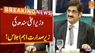 Important Meeting Chaired by the CM Sindh Murad Ali Shah | Breaking News | GNN