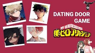 MY HERO ACADEMIA !!! Dating Door Game