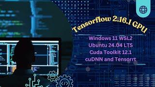 Install TensorFlow GPU on WSL2 (Windows Subsystem for Linux) - Step by Step Tutorial