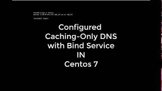 Configured Caching-only DNS with Bind Service