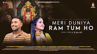 Meri Duniya Ram Tum Ho (Official Song) | Bidipta Chakrabarty | Harshvardhan Patel | Aviraj Tiwari