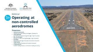 Operations at non-controlled aerodromes webinar – 28 Jul 2022