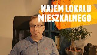 Najem lokalu mieszkalnego - co trzeba wiedzieć o umowie najmu