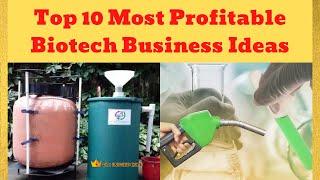 Top 10 Most Profitable Biotech Business Ideas | Biotechnology Business Ideas