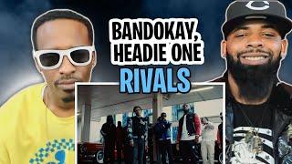 AMERICAN RAPPER REACTS TO -Bandokay & Headie One - Rivals (Official Video)