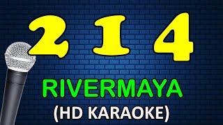 214 - Rivermaya (Karaoke Version)