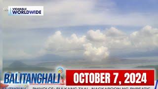 Balitanghali Express: October 7, 2024