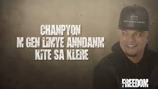 Champion_47 zwing feat Freedom feat Dèf fondamantal(lyrics video) #haiti #mizikayisyen#2024  #tiktok