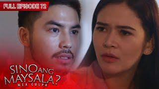 [ENG SUBS] Full Episode 72 | Sino Ang Maysala?: Mea Culpa