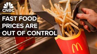 Why Fast Food Has Gotten So Expensive