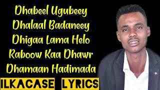 Mohamed Deeqsi Hees Cusub Dhalaal Badan Lyrics 2019