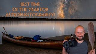 Photographing The Milky Way and Orion On A Canoe Trip - Astrovlog