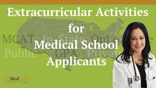 How Many Hours of Certain Extracurricular Activities do you Need for Medical School? | MedEdits