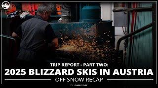 Blizzard Skis - History of the Brand, Inside the Factory, Building 2025 Anomaly and Black Pearl Skis