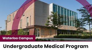 Waterloo Campus of Undergraduate Medical Program