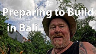 Preparing to Build in Bali