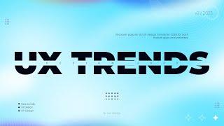 UX Design Trends 2023