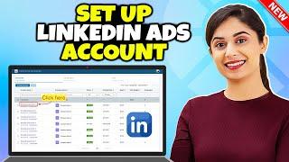 How to set up linkedin ads account 2024 | Linkedin ads campaign create