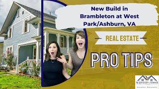 Real Estate Pro Tip   New Build in Brambleton at West Park:Ashburn