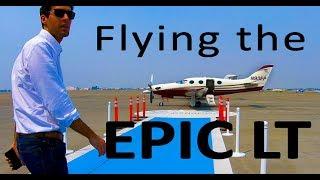 Flying the 2012 Epic LT Turboprop