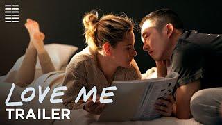 Love Me | Official Trailer | Bleecker Street