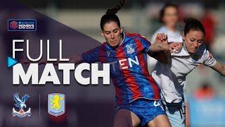 Full Match: Crystal Palace v Aston Villa | Barclays WSL 2024-25