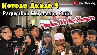 Kopdar Akbar & Special Batch 9 Paguyuban Membasmi Pinjol