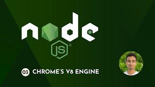 Node.js Tutorial - 3 - Chrome's V8 Engine