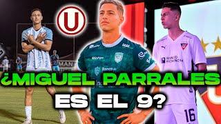 ¿MIGUEL PARRALES ES EL 9 DEL 2025? DESDE ECUADOR COMENTAN UN POSIBLE FICHAJE DE UNIVERSITARIO