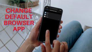 How to Change Default Browser App in iOS 14 on iPhone and iPad