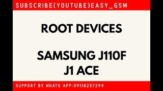 ROOT SAMSUNG J110F J1 ACE TWRP