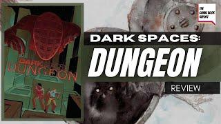 Dark Spaces: Dungeon Review | Scott Snyder | IDW | #comics #comicbooks