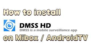 Install DMSS on Android TV, Xiaomi MiBox or TCL Google TV