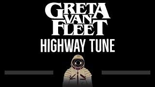 Greta Van Fleet • Highway Tune (CC)  [Karaoke] [Instrumental Lyrics]