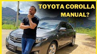 Toyota Corolla Manual - NÃO COMPRE ANTES DE VER ESSE VÍDEO