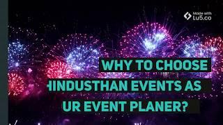 Why to choose Hindusthan Events as Your Event Planner?