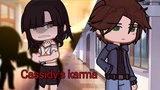 Cassidy’s karma  || skit || GL2 || BL? || •Zac•