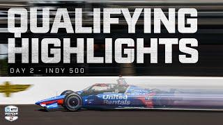 Qualifying Highlights | 2024 Indianapolis 500 | Day 2 | INDYCAR SERIES