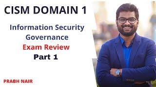 CISM DOMAIN 1 EXAM REVIEW Part 1 2021