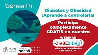 Realiza tu registro LIBRE DE COSTO a nuestro webinar sobre diabetes