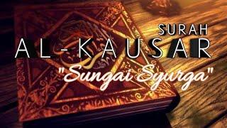 DASYATNYA Surah AL-KAUTSAR yang Mampu Gegarkan Dunia!!Bacaan Rumi & Terjemahan Bahasa Melayu