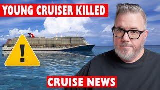 Young Cruise Passenger Dies, Friend Arrested | CRUISE NEWS