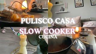 IO PULISCO CASA 🫧 E LA SLOW COOKER CUCINA  Relaxing vlog