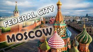 The Largest European City: 7 Facts about Moscow