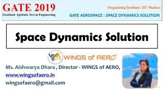 Space Dynamics: GATE Aerospace Solution 2019 | Mr. Sourav Pal | Ms. Aishwarya Dhara