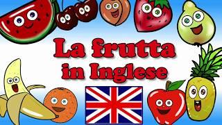 La frutta in Inglese - Nuovi Sogni