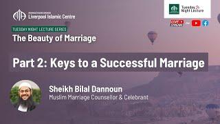 Part 2: Keys to a Successful Marriage | The Beauty of Marriage Series