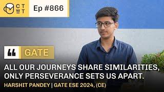 CTwT E866 - AIR 2 GATE ESE 2024, (CE) Topper Harshit Pandey | 2nd Attempt